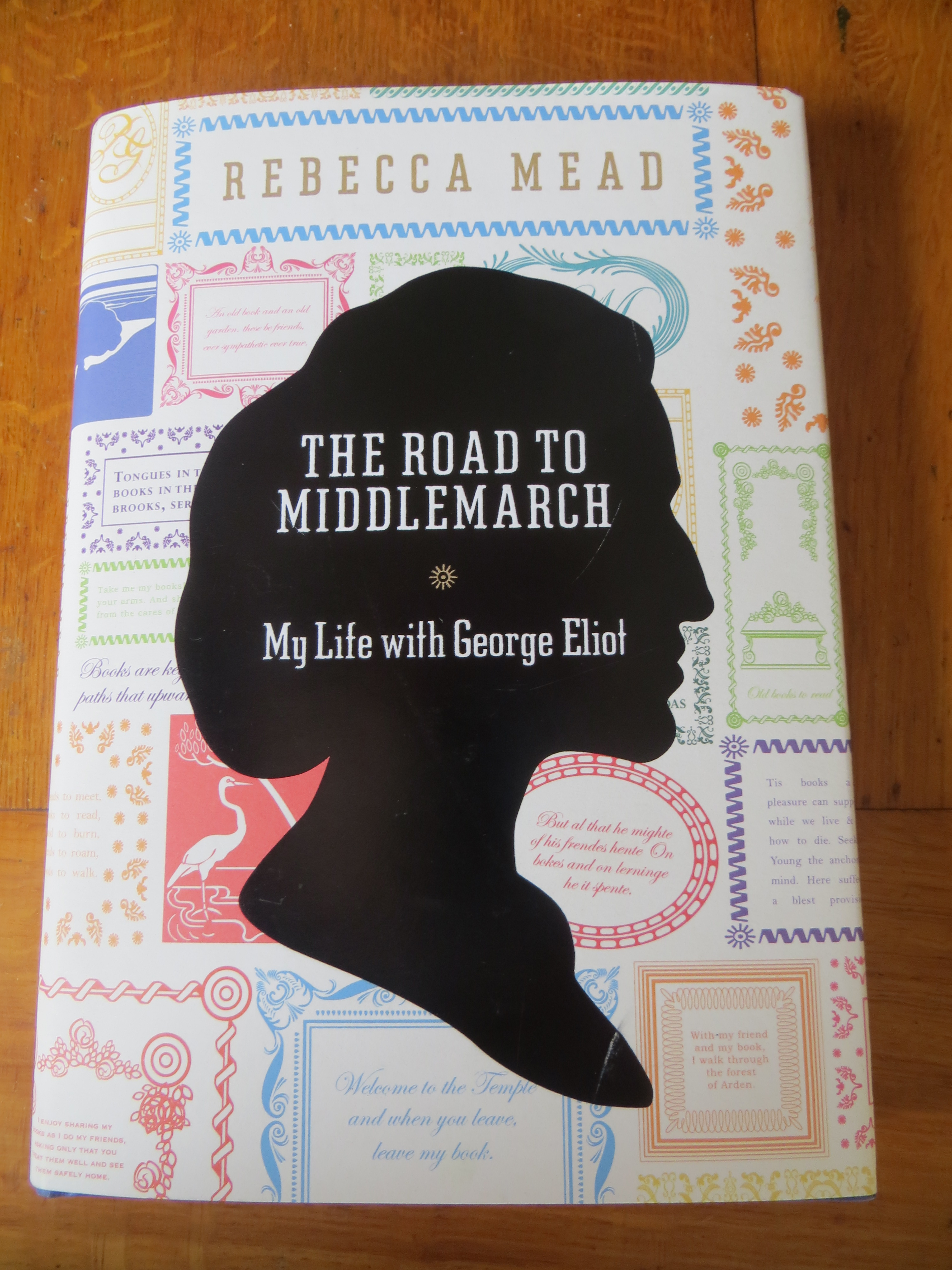 The Road to Middlemarch by Rebecca Mead